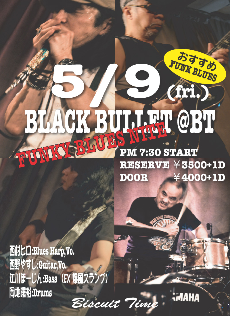 BLACK BULLET: FUNKY BLUES NIGHT ＠BT