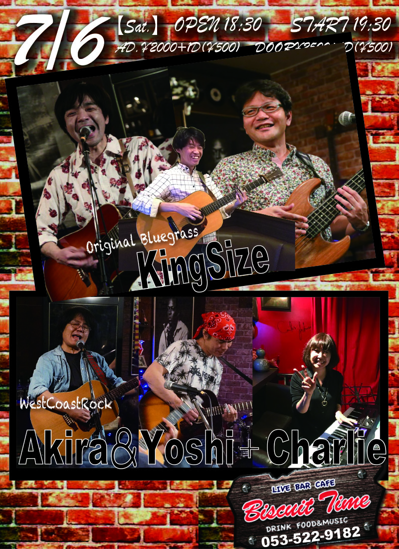 7/6（土）  【Bluegrass　Rock】 KingSize：Akira&Yoshi+Charlie　＠BT